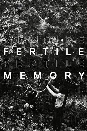 Постер: Fertile Memory