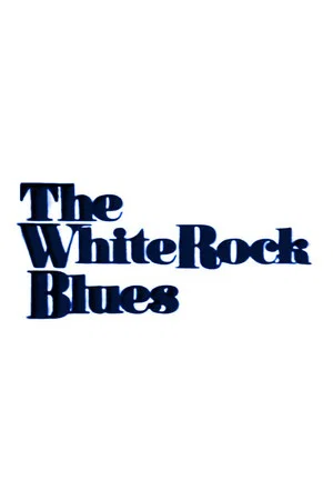 Постер: The White Rock Blues