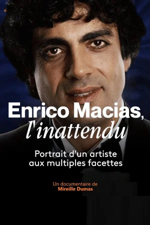Постер: Enrico Macias, l'inattendu