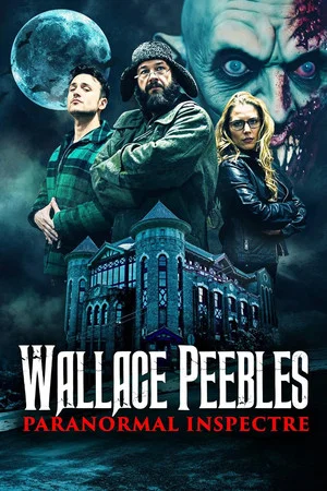 Постер: Wallace Peebles Paranormal Inspectre