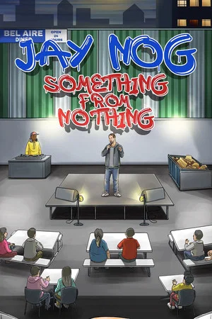 Постер: Jay Nog: Something From Nothing
