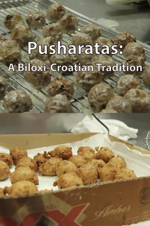 Постер: Pusharatas: A Biloxi-Croatian Tradition