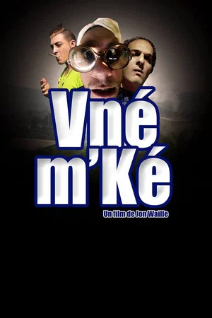 Постер: Vné m'Ké