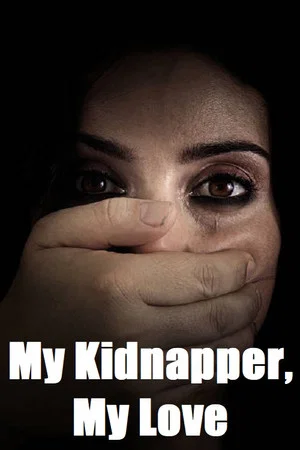 Постер: My Kidnapper, My Love