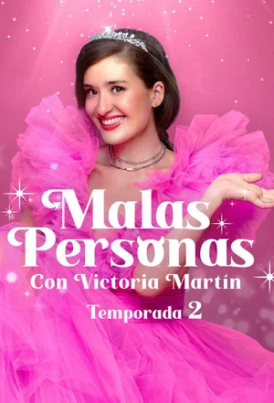 Постер: Malas personas: 2 сезон