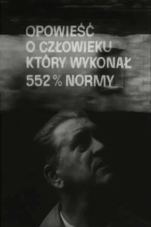Постер: A Story of a Man Who Filled 552% of the Quota