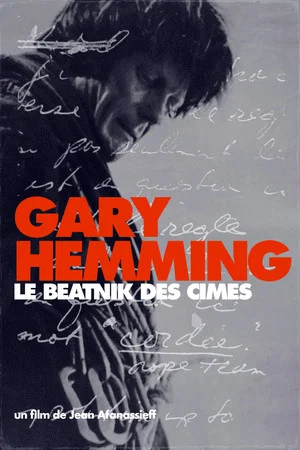 Постер: Gary Hemming, le beatnik des cimes