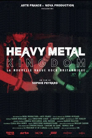 Постер: Heavy Metal Kingdom: The New Wave of British Heavy Metal