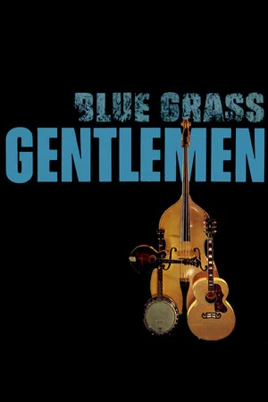 Постер: Blue-Grass Gentlemen