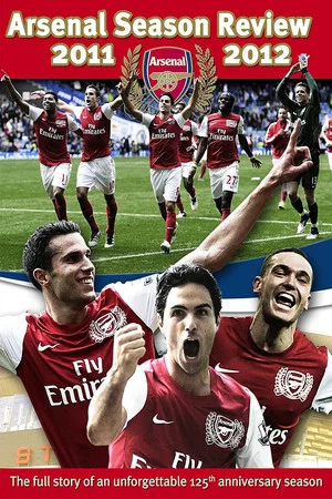 Постер: Arsenal: Season Review 2011-2012