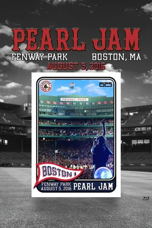 Постер: Pearl Jam: Fenway Park 2016 - Night 1