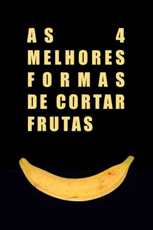 Постер: The 4 Best Ways to Cut Fruit