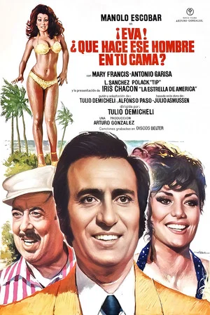 Постер: Eva, ¿Qué hace ese hombre en tu cama?