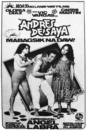 Постер: Andres De Saya (Mabagsik na Daw!)