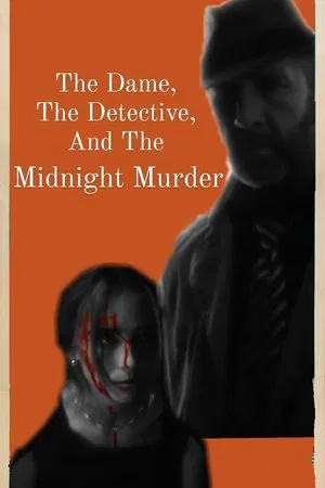 Постер: The Dame, The Detective, And The Midnight Murder