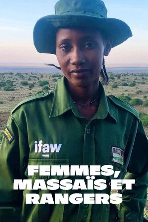 Постер: Femmes, Massaïs et Rangers - Les lionnes du Kenya