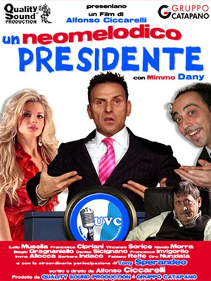 Постер: Un neomelodico presidente