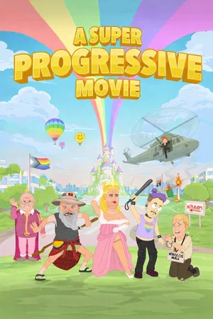Постер: A Super Progressive Movie