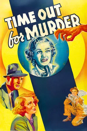 Постер: Time Out for Murder