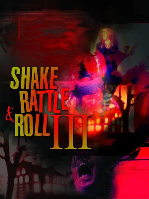 Постер: Shake, Rattle & Roll III