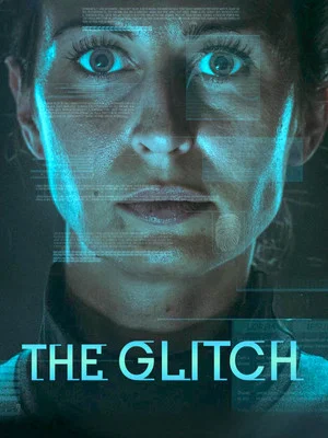 Постер: The Glitch