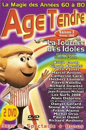 Постер: Age Tendre - La tournée des Idoles - Saison 3