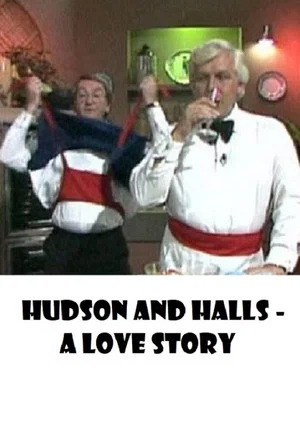 Постер: Hudson and Halls - A Love Story