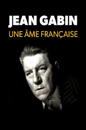 Постер: Jean Gabin, une âme française