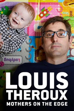 Постер: Louis Theroux: Mothers on the Edge