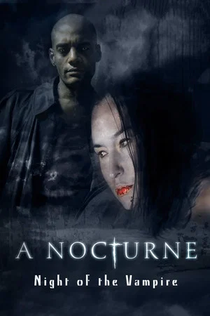 Постер: A Nocturne: Night of the Vampire