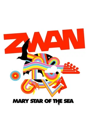 Постер: Zwan: Mary Star Of The Sea Bonus DVD