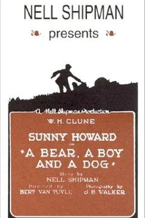 Постер: A Bear, a Boy and a Dog