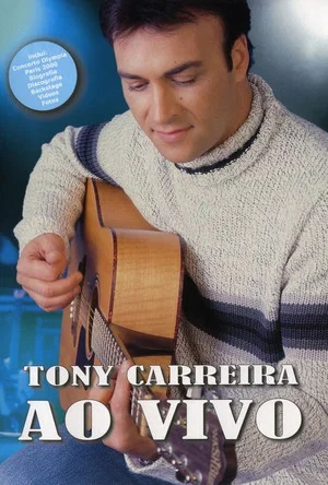 Постер: TONY CARREIRA - AO VIVO