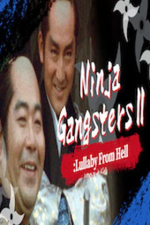 Постер: Ninja Gangsters 2: The Lullaby of Hell