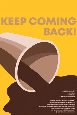 Постер: Keep Coming Back!