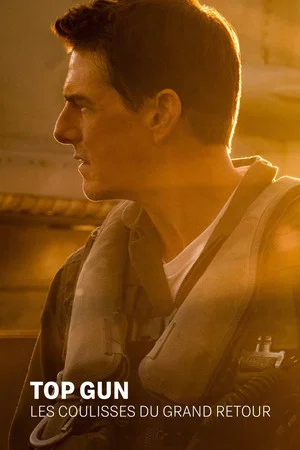 Постер: Top Gun : les coulisses du grand retour