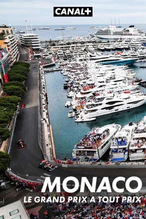 Постер: Monaco, le Grand Prix à tout prix