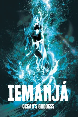 Постер: Iemanjá - Ocean's Goddess