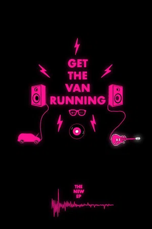 Постер: Get The Van Running