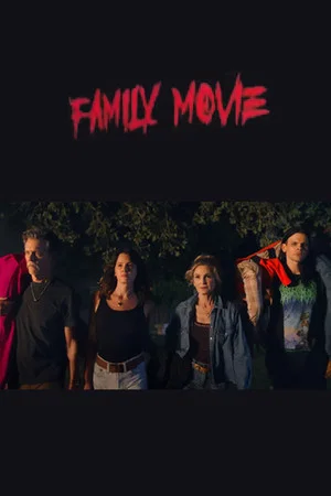 Постер: Family Movie