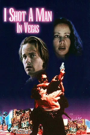 Постер: I Shot a Man in Vegas