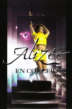 Постер: Alizée - En Concert