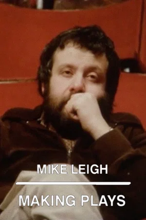 Постер: Mike Leigh: Making Plays