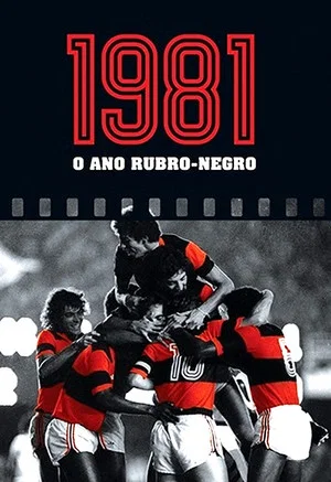 Постер: 1981: O ano rubro negro