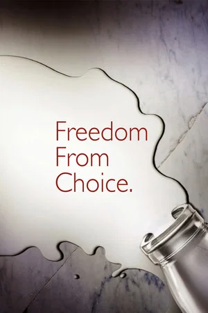 Постер: Freedom From Choice