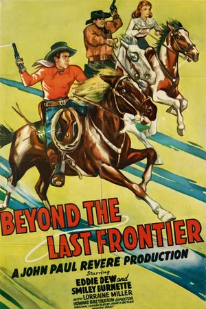 Постер: Beyond the Last Frontier