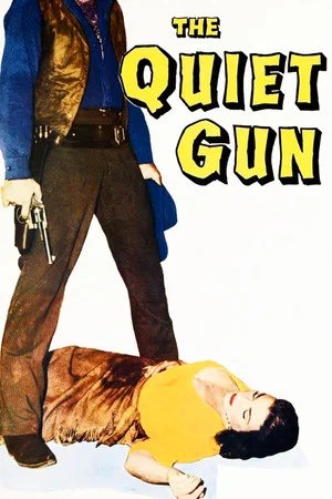 Постер: The Quiet Gun