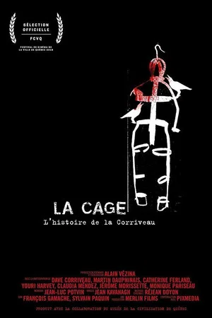 Постер: La cage: L'histoire de la Corriveau