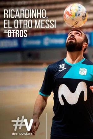 Постер: Ricardinho, el otro Messi (Los Otros)