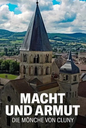 Постер: Macht und Armut: Die Mönche von Cluny
